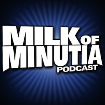 Milk Of Minutia Podcast