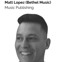 Matt Lopez | Bethel Music, Publishing, and Worship Writing in the Church