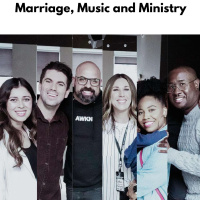 Marriage, Ministry and Music