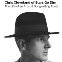 Chris Cleveland (Stars Go Dim) | The Artist Life  Songwriting Tools