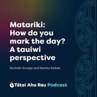 Matariki: How do you mark the day? A tauiwi perspective