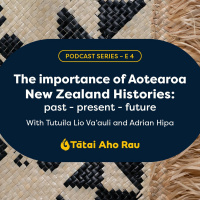 The Importance Of Aotearoa New Zealand histories : Past - Present - Future