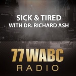 Sick  Tired With Dr. Richard Ash, Md On 77 Wabc Radio