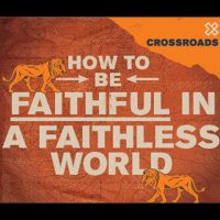 You Can Change | Faithful in a Faithless World Week 2