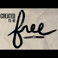 Created To Be Free