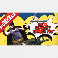 IGN AU Pubcast 134: Batman Rules, Superman Drools