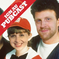 IGN AU Pubcast 167: Three Men and a Little Lucy