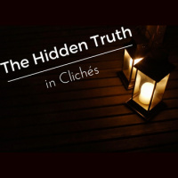 The Hidden Truth in Cliches