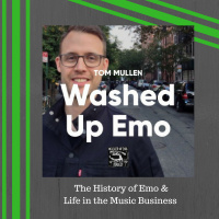 Tom Mullen of Washed Up Emo on The History of Emo  Life in the Music Business