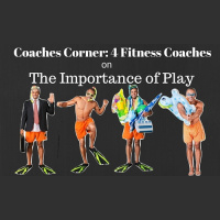 Coaches Corner: 4 Fitness Coaches on The Importance of Play  Ways to Exercise Outside the Gym