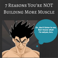 7 Reasons Youre NOT Gaining Muscle