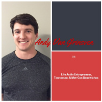Andy Van Grinsven on Life As An Entrepreneur, Tennessee,  Met-Con Sandwiches 