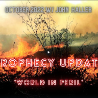 Prophecy Update World in Peril with John Haller