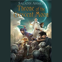 Throne of the Crescent Moon (Tome Book Club)