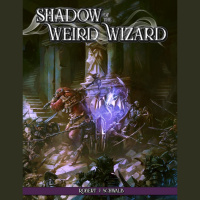 Tome 372 Shadow of the Weird Wizard Review and Interview with Rob Schwalb
