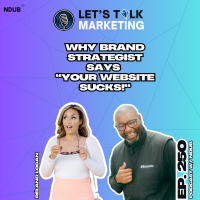 Ep 250 - Why a Brand Strategist says Your Website Sucks