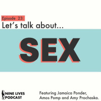 Episode 23: Lets Talk About Sex