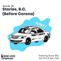 Episode 28: Stories, B.C. (Before Corona)