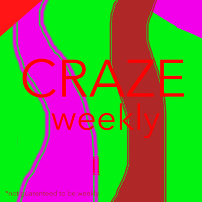 Craze Gaming Weekly