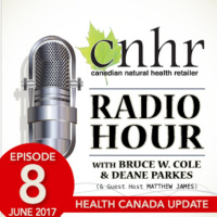 CNHR Radio Hour #8 - Health Canada Update and Breaking News