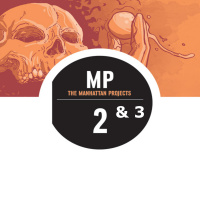 125 | The Manhattan Projects Vol. 2  3 or Wifemageddon!!! 