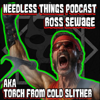Ross Sewage aka Torch from Cold Slither
