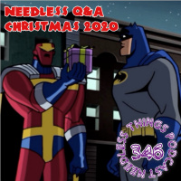 Needless Things Podcast 346: Needless QA Christmas 2020