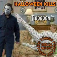 Needless Things Podcast Special Report: Halloween Kills