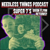 Super 7s Brian Flynn Returns!