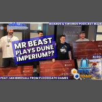 Toys R Us Returns, Mr. Beast plays Dune Imperium with Ian from Floodgate Games - Boards  Swords #228