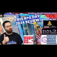 No More X-Wing! Whats Up With 40K, Free RPG Day 2024 Review - Boards  Swords #243