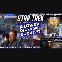 Boldly Rolling with Jim Johnson from Star Trek Adventures - Boards  Swords #229