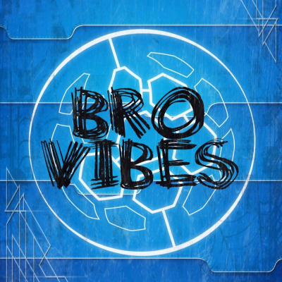 Bro Vibes Podcast