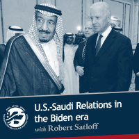 U.S.-Saudi Relations in the Biden Administration with Robert Satloff