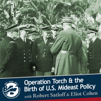 Operation Torch and the Making of U.S. Mideast Policy