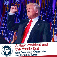 A New President and the Middle East with Norman Ornstein and Dennis Ross