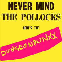 Dungeonpunxxx Presents Never mind the Pollocks heres the dungeon punxxx episode 006