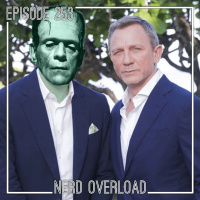 Episode 253 - James Bond VS Frankensteins Monster