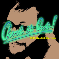 Episode 443 - Check It Out! Again!