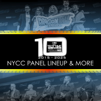 EPISODE 460: NYCC PANEL LINEUP and MORE.