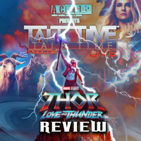 EPISODE 323: THOR LOVE  THUNDER REVIEW