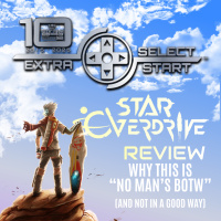 SELECT/START: STAR OVERDRIVE REVIEW + MARIO KART WORLD