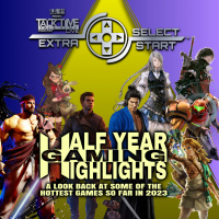 SELECT/START: HALF YEAR GAMING HIGHLIGHTS