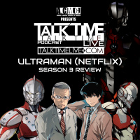 EPISODE 359: ULTRAMAN SEASON 3 REVIEW