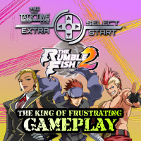 SELECT/START: RUMBLE FISH 2