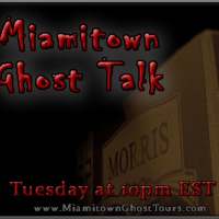 Miamitown Ghost Talk Episode 37 with Bob Davis