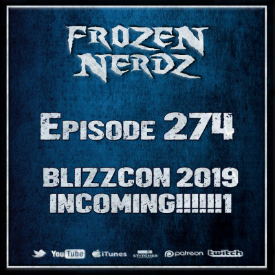 Frozen Nerdz - A Blizzard Entertainment Discussion Podcast
