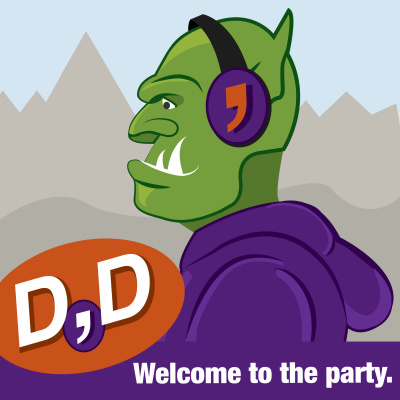 D,d Podcast