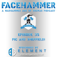 FaceHammer Episode 35: PiC  Sheffield Slaughter!