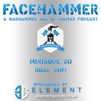 FaceHammer Minisode 20: Warhammer Road Trip!